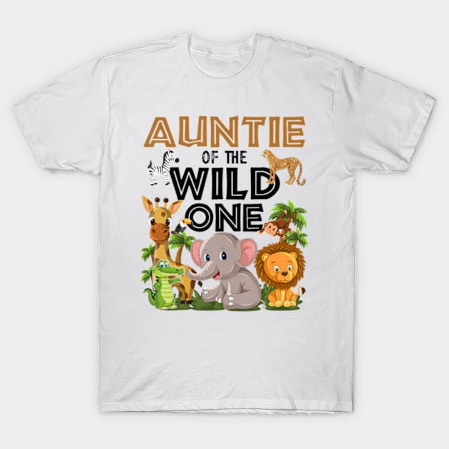 Auntie Of The Wild One Birthday 1st Safari Jungle Family T-Shirt by Eduardo